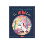 Das NEINhorn Kling, Marc Uwe, Henn, Astrid