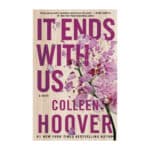 It Ends With Us The emotional #1 Sunday Times bestseller