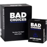 Bad Choices - The Have You Ever? Partyspiel + After Dark Edition Set