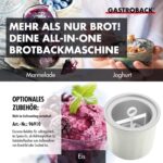 GASTROBACK Brotbackautomat Advance – 18 Programme, Joghurtfunktion, Timer, Zutatenfach & Sichtfenster in Edelstahloptik.