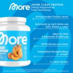MORE Clear Protein Peach Passionfruit Ice Tea 600g – Whey Isolat Drink Made in Germany – Bild 3