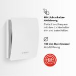 Bosch Badlüfter 1500 100mm – Leistungsstarke Feuchtigkeitsabführung mit Lichtschalter-Steuerung – Bild 4