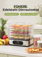 FOHERE Dörrautomat mit 6 Edelstahl-Fächern – 400W Dehydrator mit 48h-Timer & 35-70°C – Bild 3